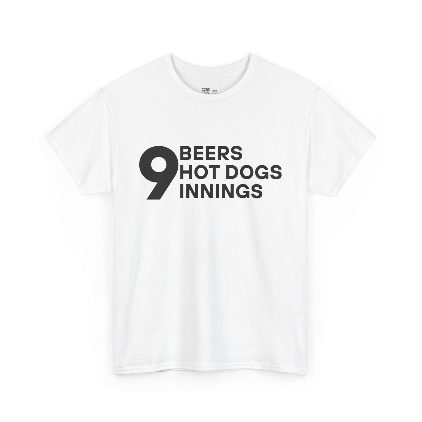 9 Beers, Hot Dogs, Innings T-Shirt