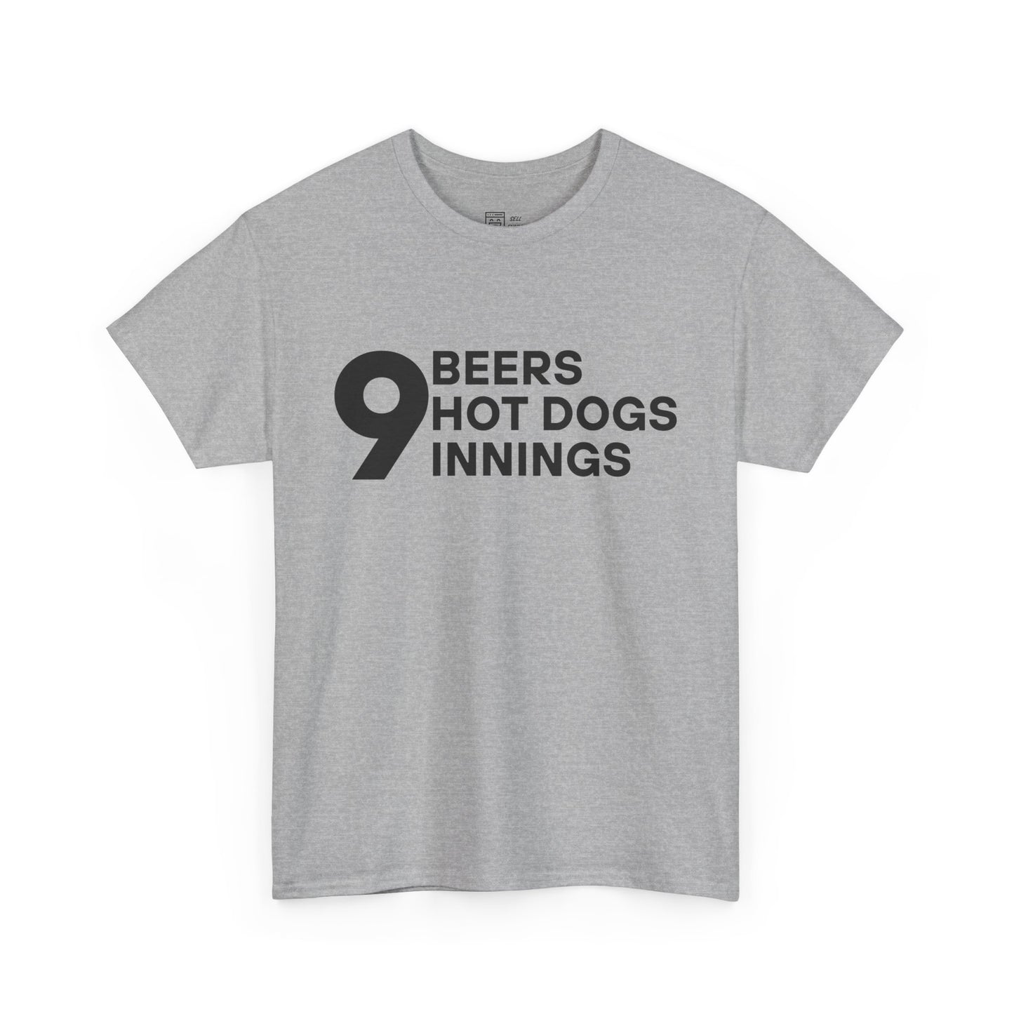 9 Beers, Hot Dogs, Innings T-Shirt