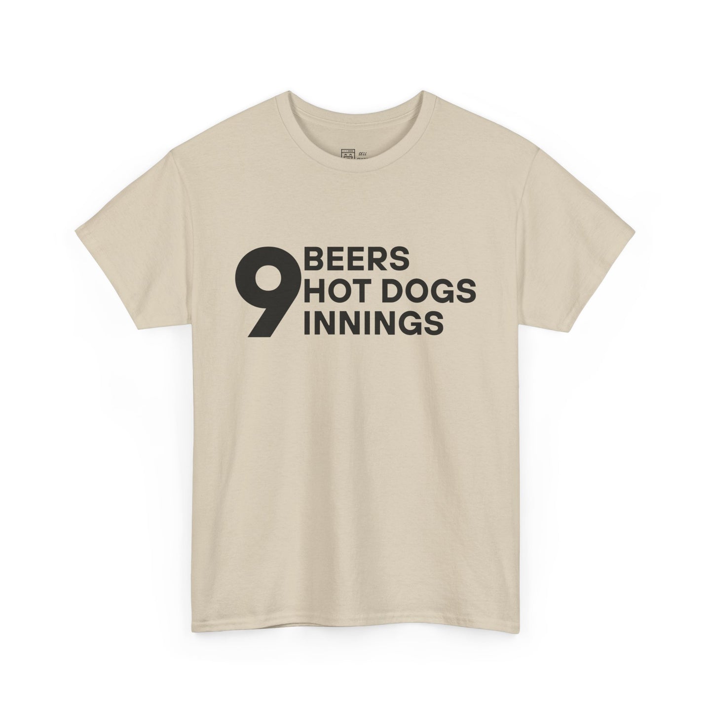 9 Beers, Hot Dogs, Innings T-Shirt