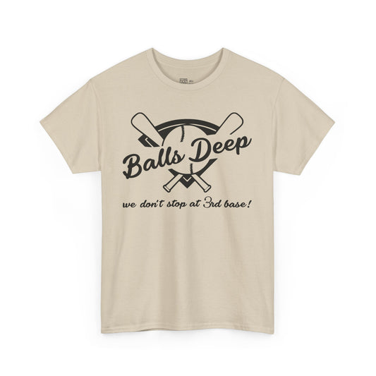 Balls Deep Baseball T-Shirt