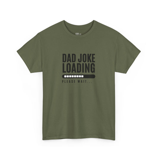 Dad Joke Loading T-Shirt