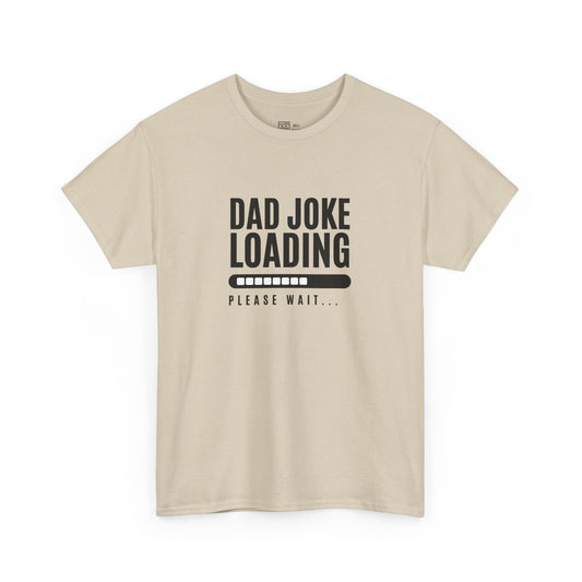 Dad Joke Loading T-Shirt