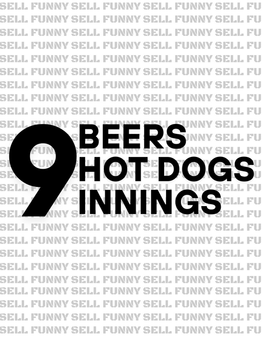 9 Beers, Hot Dogs, Innings Digital Download